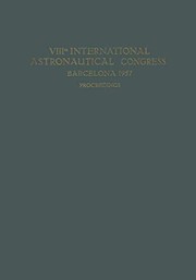 Front cover of Viiith International Astronautical Congress Barcelona 1957 / Viii. Internationaler Astronautischer Kongress / Viiie Congrès International D'Astronautique by P. J. Bergeron