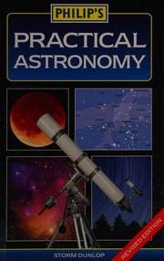Cover of Philip's practical astronomy by Storm Dunlop