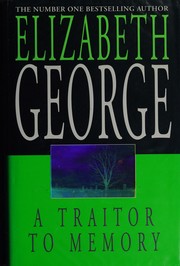 Front cover of A traitor to memory by Elizabeth George