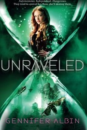 Front cover of Unraveled by Gennifer Albin