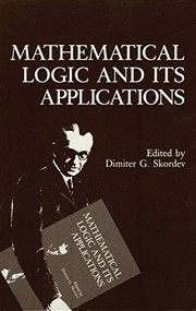 Cover of Mathematical Logic and Its Applications by Dimiter G. Skordev