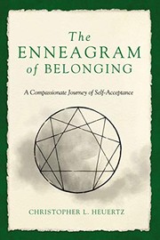 Cover of The Enneagram of Belonging by Christopher L. Heuertz