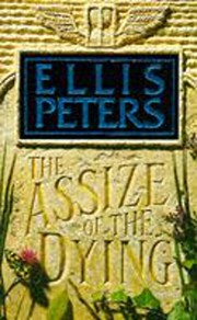 Front cover of The Assize of the Dying by Edith Pargeter