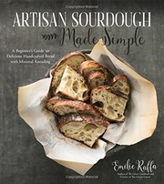 Front cover of Artisan sourdough made simple by Emilie Raffa