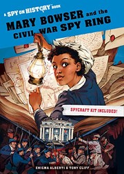 Front cover of Mary Bowser and the Civil War spy ring by Enigma Alberti