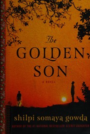 Front cover of The golden son by Shilpi Somaya Gowda
