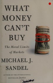 Front cover of What Money Can't Buy by Michael J. Sandel