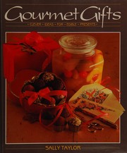Front cover of Gourmet Gifts by Sally Taylor
