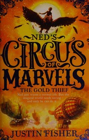 Cover of Ned's circus of marvels by Justin Fisher