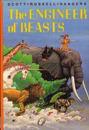 Cover of The engineer of beasts by Scott R. Sanders