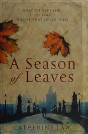 Front cover of A Season of Leaves by Catherine Law