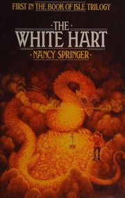 Cover of The white hart by Nancy Springer