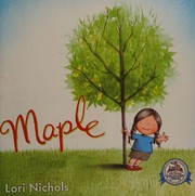Cover of Maple by Lori Nichols