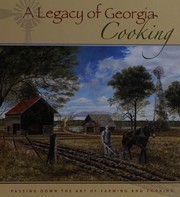 Front cover of A legacy of Georgia cooking by Georgia Farm Bureau Federation
