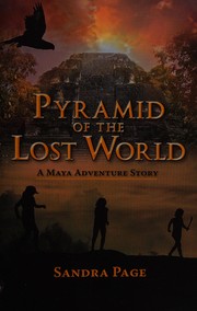 Front cover of Pyramid of the lost world by Sandra Page