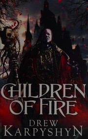 Front cover of Children of fire by Drew Karpyshyn
