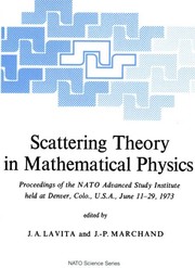 Front cover of Scattering theory in mathematical physics by NATO Advanced Study Institute (1973 Denver, Colo.)