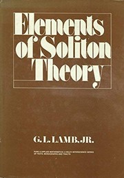Front cover of Elements of soliton theory by G. L. Lamb