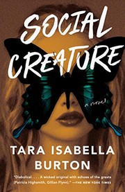 Front cover of Social creature by Tara Isabella Burton