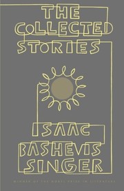 Front cover of The Collected Stories of Isaac Bashevis Singer by Isaac Bashevis Singer