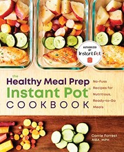 Cover of Healthy Meal Prep Instant Pot® Cookbook by Carrie Forrest MBA MPH