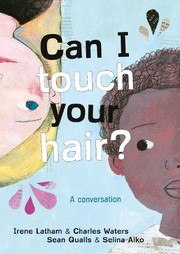 Cover of Can I touch your hair? by Irene Latham