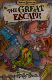 Front cover of The great escape by Emily Bearn