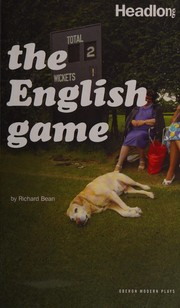 Cover of The English game by Bean, Richard