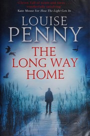 Front cover of The long way home by Louise Penny