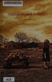 Cover of Ancestors and others by Fred Chappell