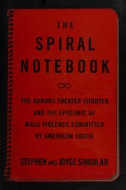 Cover of The spiral notebook by Stephen Singular