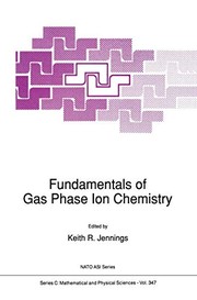 Front cover of Fundamentals of Gas Phase Ion Chemistry by K. R. Jennings