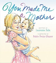 Front cover of You Made Me a Mother by Laurenne Sala