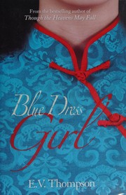 Front cover of Blue dress girl by E. V. Thompson