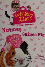 Cover of Nutmeg the guinea pig by Jane Clarke