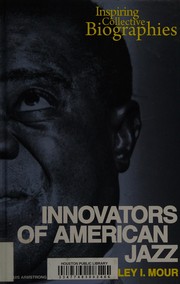 Front cover of Innovators of American jazz by Stanley I. Mour