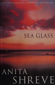 Front cover of Sea glass by Anita Shreve