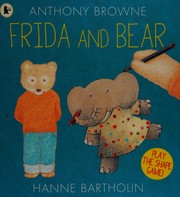 Front cover of Frida and Bear by Anthony Browne