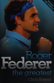 Cover of Roger Federer by Chris Bowers