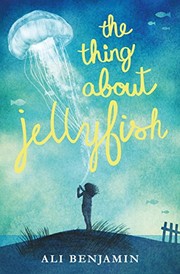 Cover of The Thing about Jellyfish by Ali Benjamin