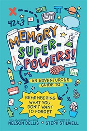 Cover of Memory Superpowers! by Nelson Dellis