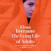 Front cover of La vita bugiarda degli adulti by Elena Ferrante