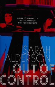 Cover of Out of control by Sarah Alderson