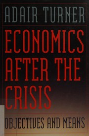 Front cover of Economics after the crisis by Adair Turner