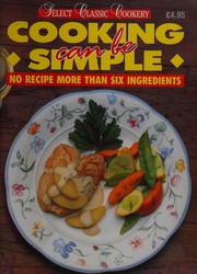 Cover of Cooking can be simple by Unknown