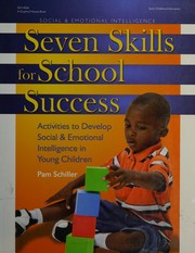 Front cover of Seven skills for school success by Pamela Byrne Schiller