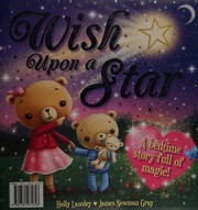Front cover of Wish upon a star by Holly Lansley