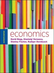 Front cover of Economics by Begg and Vernasca by David Begg