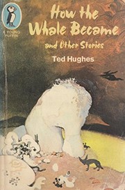 Front cover of How the Whale became and other stories by Ted Hughes