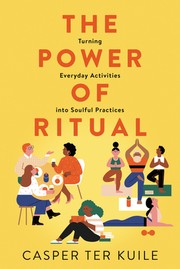 Front cover of Power of Ritual by Casper ter Kuile